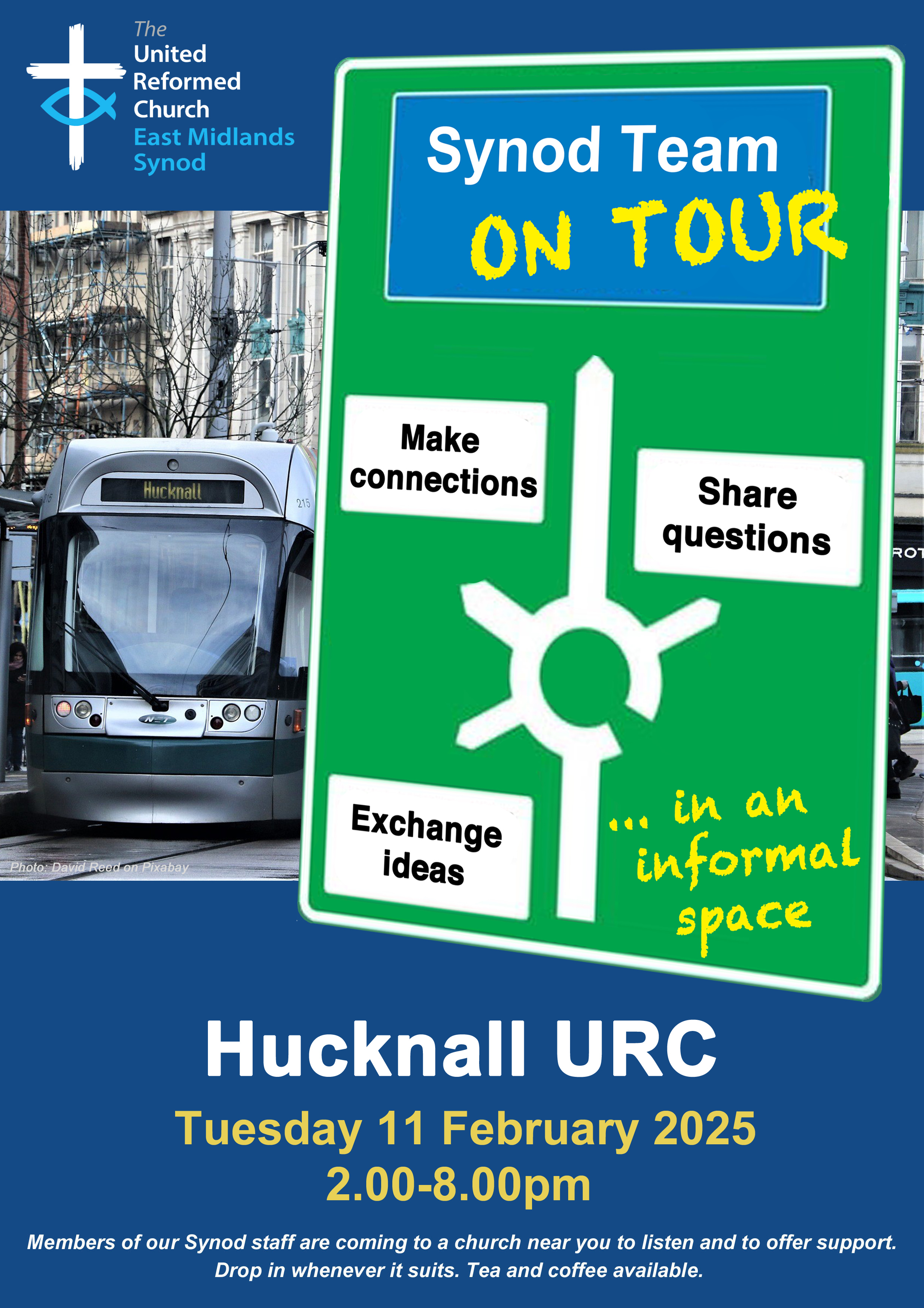 Synod Team on Tour Poster 11 February, 2pm - 8pm Hucknall URC