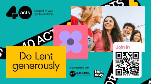 40 Acts poster - Do Lent generously