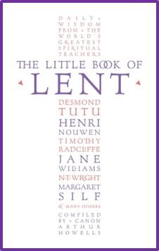 The Little Book of Lent by the Revd Canon Aruthur Howells